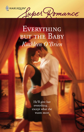 Title details for Everything but the Baby by Kathleen O'Brien - Available